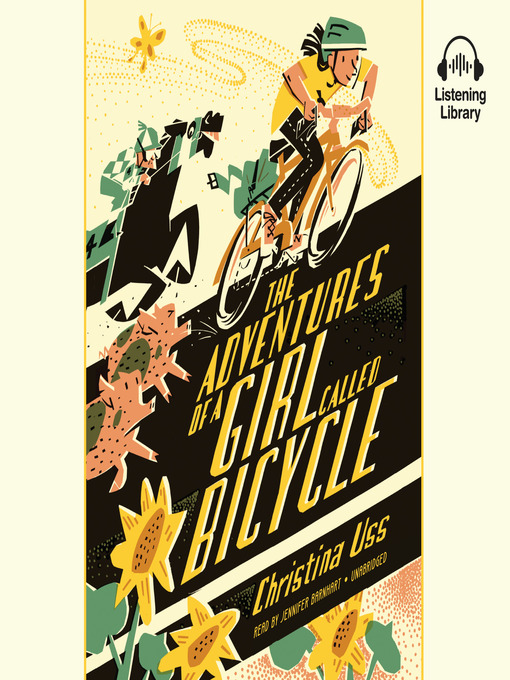 Title details for The Adventures of a Girl Called Bicycle by Christina Uss - Wait list